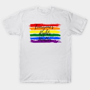 Everybody's Rights Matter- LGBTQ T-Shirt